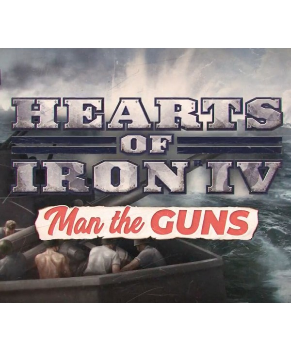 Hearts of Iron IV - Man the Guns DLC Steam Key 